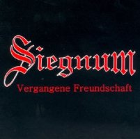 Siegnum, Vergangene Freundschaft, CD