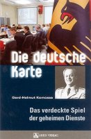 Komossa, Gerd-Helmut: Die deutsche Karte - Das verdeckte Spiel der geheimen Dienste