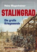 Magenheimer, Heinz: Stalingrad - Die große Kriegswende