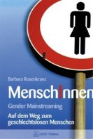 Rosenkranz, Barbara: MenschInnen - Gender Mainstreaming