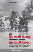 Schumacher, Björn: Die Zerstörung deutscher Städte im Luftkrieg