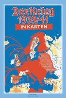 Der Krieg in Karten 1939/1941