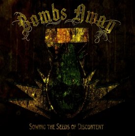 Bombs Away - Sowing the Seeds of Discontent, CD