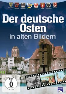 Der Deutsche Osten in alten Bildern, DVD