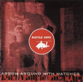Battle Zone - Arson around with matches