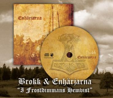 BROKK & ENHÄRJARNA – I FROSTDIMMANS HEMVIST CD