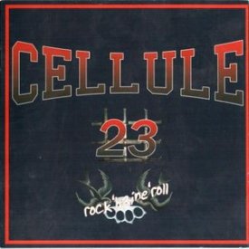 Cellule 23 - rock'haine'roll