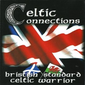 Celtic Warrior & British Standart - Celtic Conections