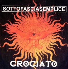 Crociato - Sott of Fascias emplice