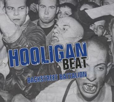 Hooligan Beat - Backstreet Battalion - DigiPack limitiert auf 150