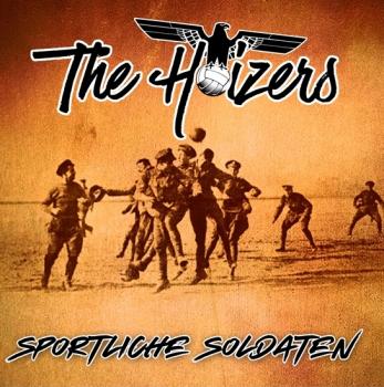 The Hoizers -Sportliche Soldaten