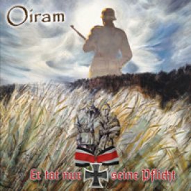 Oiram - Er tat nur seine Pflicht