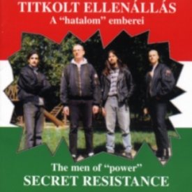 Secret Resistance - The men of power