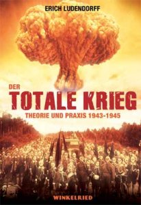 Ludendorff, Erich - Der totale Krieg