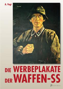 Vogt - Die Werbeplakate der Waffen-SS
